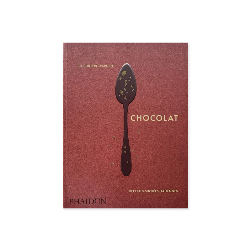 La cuillère d'argent : chocolat - Recipe Book